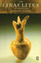 The Israelites (An Introduction) - 9780415180962 by Antony Kamm, 9780415180962