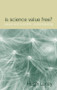 Is Science Value Free? (Values and Scientific Understanding) - 9780415349031 by Hugh Lacey, 9780415349031