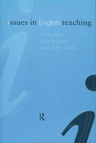 Issues in English Teaching by Jon Davison, John Moss, 9780415206655