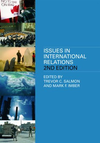 Issues In International Relations by Trevor C. Salmon, Mark F. Imber, 9780415431279