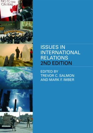 Issues In International Relations by Trevor C. Salmon, Mark F. Imber, 9780415431279
