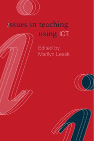Issues in Teaching Using ICT - 9780415238670 by Marilyn Leask, 9780415238670