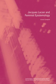 Jacques Lacan and Feminist Epistemology - 9780415300889 by Kirsten Campbell, 9780415300889