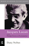 Jacques Lacan and the Freudian Practice of Psychoanalysis by Dany Nobus, 9780415179621