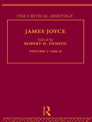 James Joyce. Volume 2: 1928-41 by Robert Deming, 9780415487511
