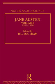 Jane Austen (The Critical Heritage Volume 1 1811-1870) by Mr B C Southam, B.C. Southam, 9780415568760