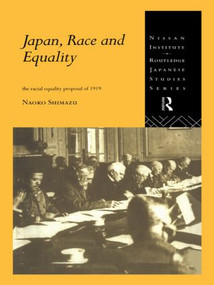 Japan, Race and Equality (The Racial Equality Proposal of 1919) - 9780415497350 by Naoko Shimazu, 9780415497350