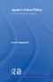 Japan's China Policy (A Relational Power Analysis) - 9780415438995 by Linus Hagström, 9780415438995