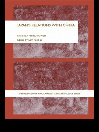 Japan's Relations With China (Facing a Rising Power) - 9780415546829 by Peng Er Lam, 9780415546829