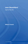 Jean Baudrillard (Against Banality) by William Pawlett, 9780415386456