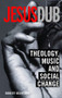 Jesus Dub (Theology, Music and Social Change) - 9780415310192 by Robert Beckford, 9780415310192