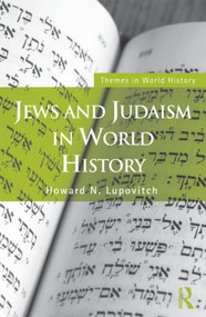 Jews and Judaism in World History - 9780415462051 by Howard N. Lupovitch, 9780415462051