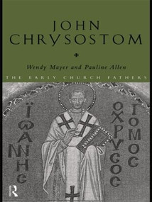 John Chrysostom - 9780415182539 by Pauline Allen, Wendy Mayer, 9780415182539