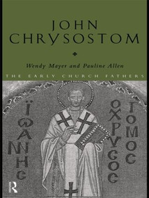 John Chrysostom - 9780415182539 by Pauline Allen, Wendy Mayer, 9780415182539