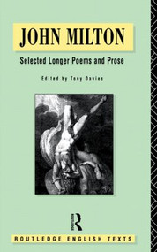 John Milton (Selected Longer Poems and Prose) by John Milton, Tony Davies, 9780415049467