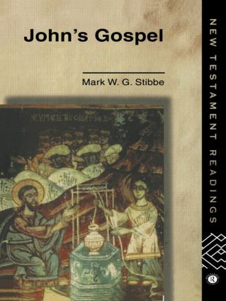 John's Gospel - 9780415095112 by Revd Dr Mark W G Stibbe, Mark W.G. Stibbe, 9780415095112