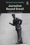 Journalism Beyond Orwell - 9780367333553 by Richard Keeble, 9780367333553