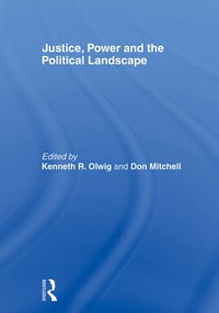 Justice, Power and the Political Landscape - 9780415483049 by Kenneth Olwig, Donald Mitchell, 9780415483049