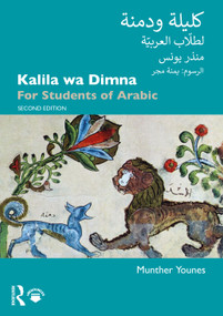Kalila wa Dimna (For Students of Arabic) - 9780367359690 by Munther Younes, 9780367359690
