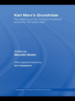 Karl Marx's Grundrisse (Foundations of the critique of political economy 150 years later) - 9780415588713 by Marcello Musto, 9780415588713