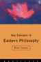 Key Concepts in Eastern Philosophy - 9780415173636 by Oliver Leaman, 9780415173636