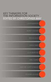 Key Thinkers for the Information Society (Volume One) by Christopher May, 9780415296731