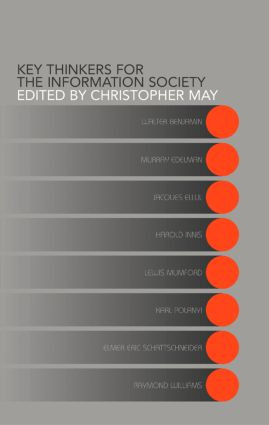Key Thinkers for the Information Society (Volume One) by Christopher May, 9780415296731