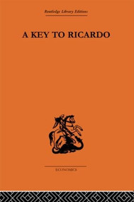 A Key to Ricardo by Oswald St. Claire, 9780415607285