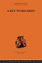 A Key to Ricardo by Oswald St. Claire, 9780415607285
