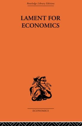 Lament for Economics by Barbara Wooton, 9780415608008