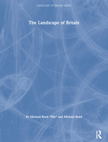 The Landscape of Britain by Michael Reed, 9780415157452