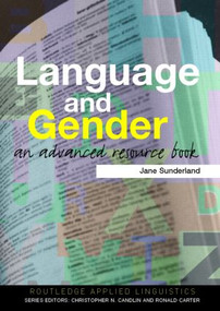 Language and Gender (An Advanced Resource Book) - 9780415311045 by Jane Sunderland, 9780415311045