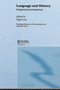 Language and History (Integrationist Perspectives) by Nigel Love, 9780415649582