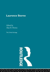 Laurence Sterne (The Critical Heritage) by Alan B. Howes, 9780415862370