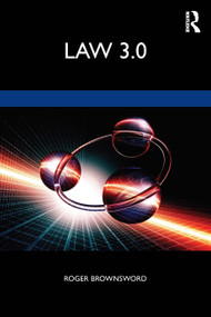 Law 3.0 (Rules, Regulation, and Technology) - 9780367488635 by Roger Brownsword, 9780367488635
