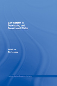 Law Reform in Developing and Transitional States - 9780415649636 by Tim Lindsey, 9780415649636