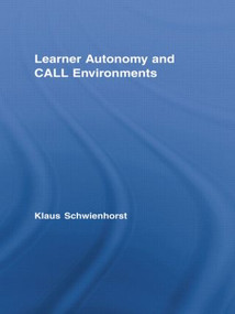 Learner Autonomy and CALL Environments - 9780415514125 by Klaus Schwienhorst, 9780415514125