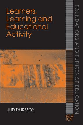 Learners, Learning and Educational Activity - 9780415414067 by Judith Ireson, 9780415414067