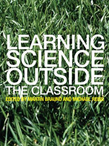 Learning Science Outside the Classroom - 9780415321174 by Martin Braund, Michael Reiss, 9780415321174