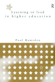 Learning to Lead in Higher Education - 9780415152006 by Paul Ramsden, 9780415152006