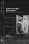 Leisure/Tourism Geographies (Practices and Geographical Knowledge) by David Crouch, 9780415181099