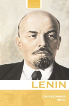 Lenin (A Revolutionary Life) - 9780415206495 by Christopher Read, 9780415206495