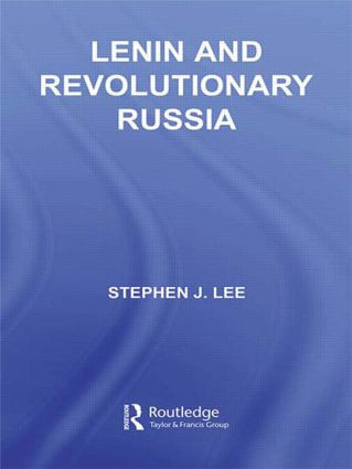 Lenin and Revolutionary Russia - 9780415287180 by Stephen J. Lee, 9780415287180