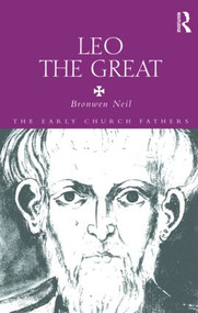 Leo the Great - 9780415394819 by Bronwen Neil, 9780415394819