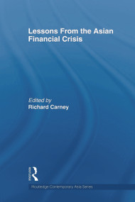 Lessons from the Asian Financial Crisis - 9780415667104 by Richard Carney, 9780415667104