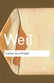 Letter to a Priest - 9780415267670 by Simone Weil, 9780415267670