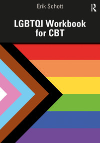 LGBTQI Workbook for CBT - 9780367513788 by Erik Schott, 9780367513788