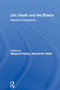 Life, Death and the Elderly (Historical Perspectives) by Margaret Pelling, Richard M. Smith, 9780415111355