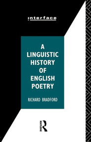 A Linguistic History of English Poetry - 9780415070584 by Richard Bradford, 9780415070584
