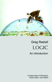 Logic (An Introduction) - 9780415400688 by Greg Restall, 9780415400688